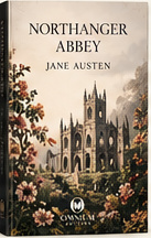 Approved Omnium Editions cover concept for Northanger Abbey by Jane Austen
